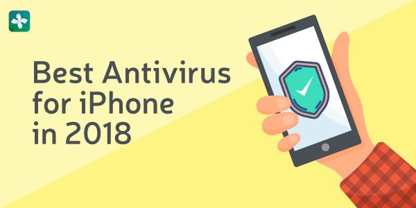 Best antivirus for iphone 2018